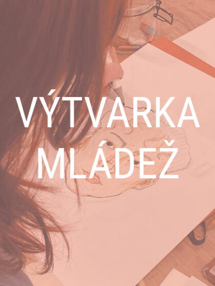 Výtvarka pro mládež | 2. stupeň